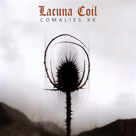 ‎Comalies XX by Lacuna Coil on Apple Music