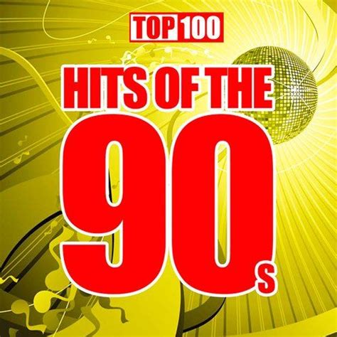 Top 100 Hits Of The 90s (CD1) - mp3 buy, full tracklist