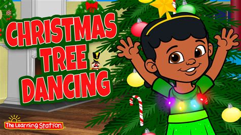 Christmas Tree Dancing-Song for Kids | The Learning Station