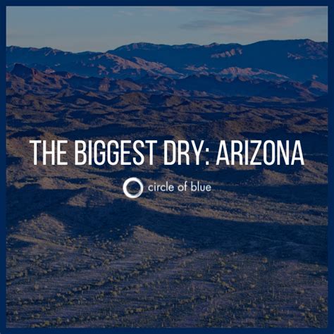 The Biggest Dry: Arizona - Circle of Blue