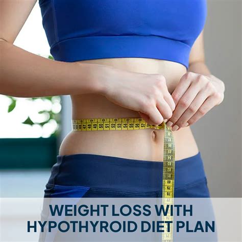WEIGHT LOSS WITH HYPOTHYROID Diet Plan – Miduty – Free Diet Plans