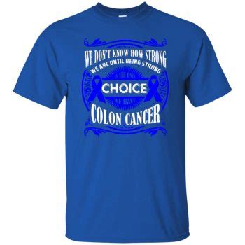 Colon Cancer Awareness Shirts - 10% Off - FavorMerch