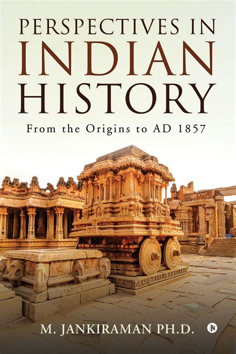 Perspectives in Indian History eBook by M. Jankiraman Ph.D. - EPUB Book | Rakuten Kobo United States