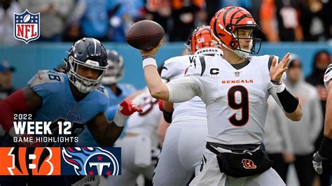 Cincinnati Bengals vs. Tennessee Titans | 2022 Week 12 Game Highlights ...