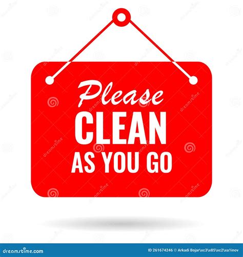 Please Clean As You Go Vector Sign Stock Vector - Illustration of ...