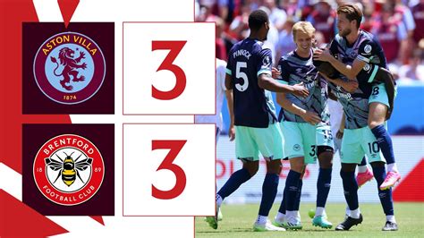 Aston Villa 3 Brentford 3 | Premier League Summer Series Highlights