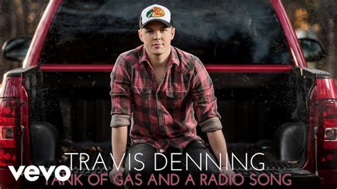 Travis Denning - Tank Of Gas And A Radio Song (Official Audio) - YouTube Music