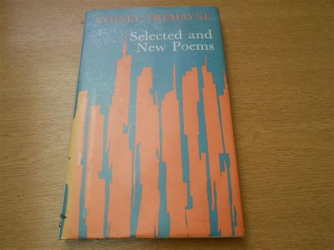 Selected and New Poems: Tremayne, Sydney: 9780701118662: Amazon.com: Books