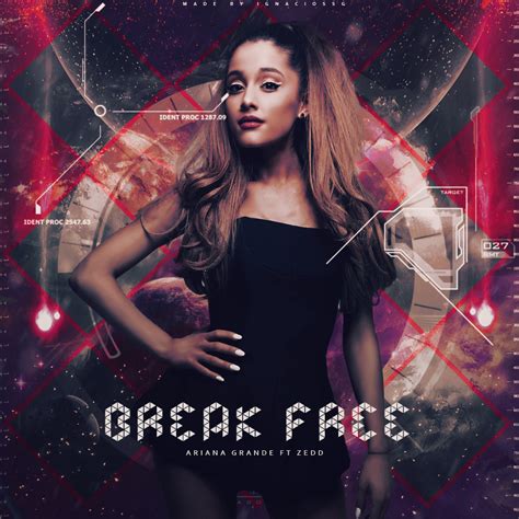 Ariana Grande - Break Free by Ignaciossg on DeviantArt