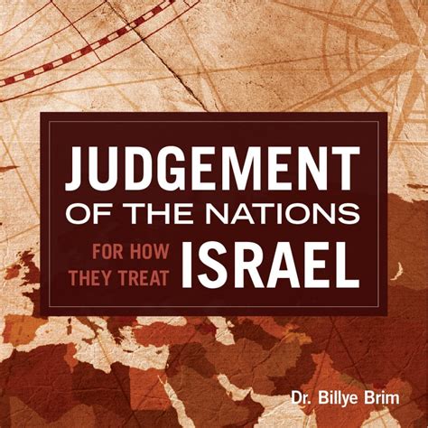 Judgment of the Nations for How They Treat Israel (Mini-Book) - Billye ...