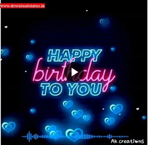 Best Happy Birthday Video Status Song - Happy Birthday Wishes Video Status