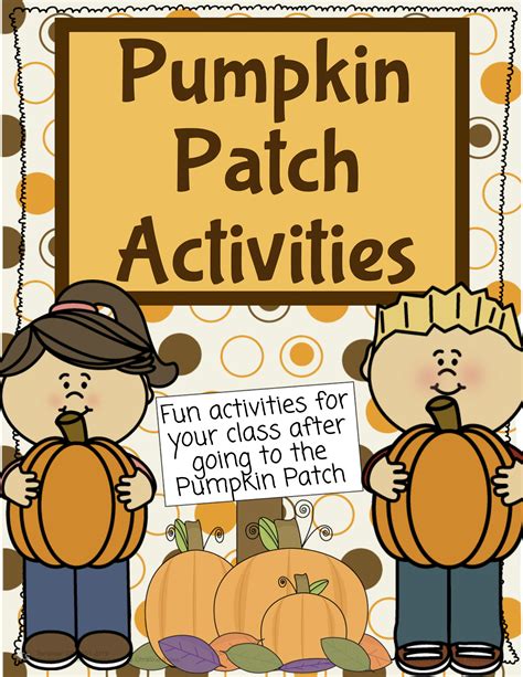 Is your class visiting the Pumpkin Patch this year? Use these fun activities with your class ...