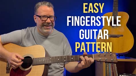 The Best Fingerstyle Guitar Pattern for Beginners - Start Here - YouTube