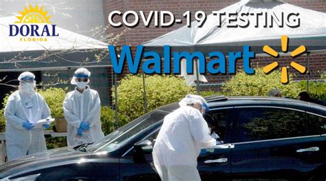 First COVID-19 testing site in Doral opens at Walmart - Doral Family Journal