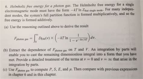 Solved Helmholtz free energy for a photon gas. The Helmholtz | Chegg.com