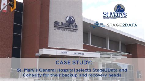 Case Study: St. Mary’s General Hospital selects Stage2Data and Cohesity ...