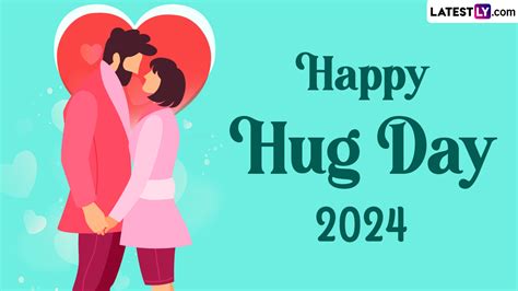Festivals & Events News | Happy Hug Day 2024 Quotes: Romantic Messages To Share on Sixth Day of ...