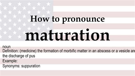 How to pronounce 'maturation' + meaning - YouTube