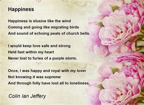 Happiness - Happiness Poem by Colin Ian Jeffery