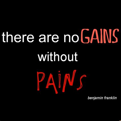 Pain And Gain Funny Quotes. QuotesGram