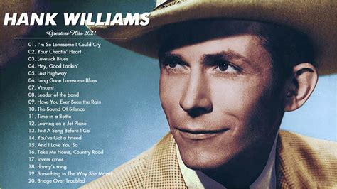 Hank Williams Songs Collection 2021 - Hank Williams Greatest Hits Full ...