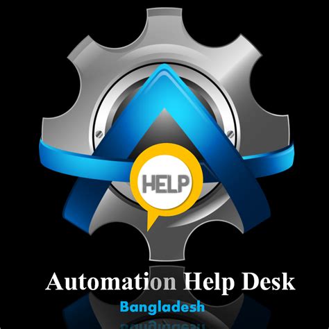 Automation Help Desk Bangladesh | Dhaka