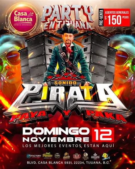 Sonido Pirata en Tijuana 2023 - Tijuana Eventos, Baile