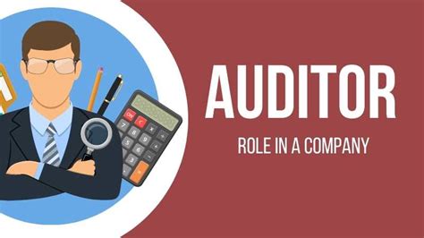 Role of an Auditor in a Company | Auditor, Roles, and Responsibilities