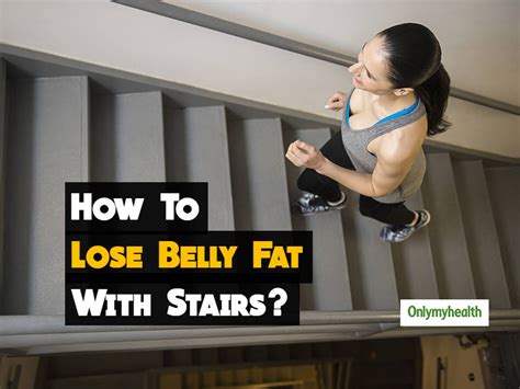 Weight Management: 5 Stairs Workout Exercises To Target Belly Fat | OnlyMyHealth