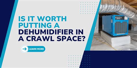 Is it Worth Putting a Dehumidifier in a Crawl Space | Crawlspace Makeover