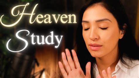 Christian ASMR | ALL About HEAVEN | Bible Reading and Bible Study - YouTube