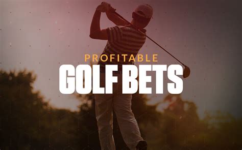 4 Inside Tips for Smarter, More Profitable Golf Bets