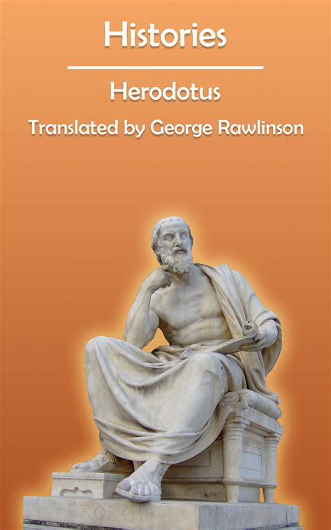 Histories (Annotated) by Herodotus | Goodreads