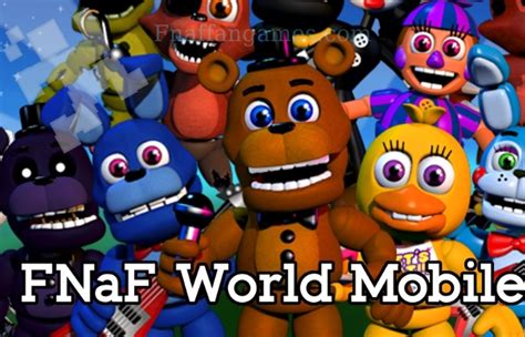 Fnaf world mobile Free Download - FNAF Fan Games