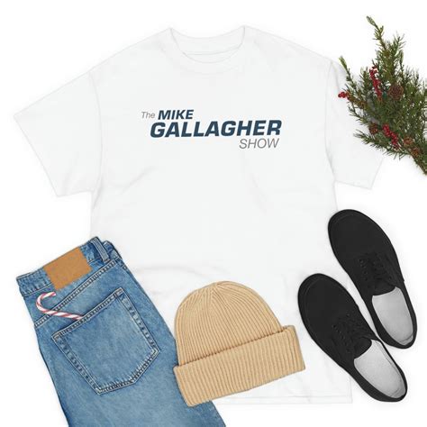 The Mike Gallagher Show Shirt - The Mike Gallagher Store