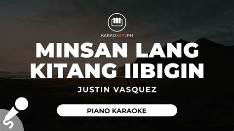 Minsan Lang Kitang Iibigin - Justin Vasquez Chords - Chordify