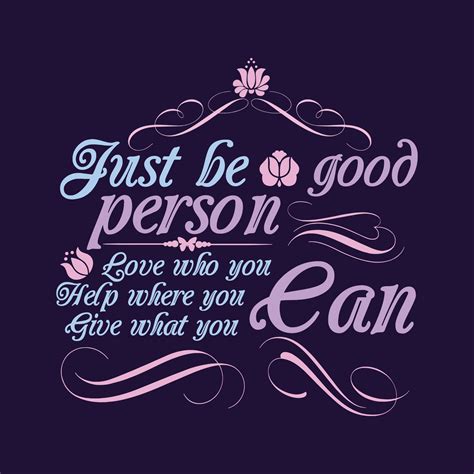 Inspiring Creative Motivation Quote Poster Concept Just be a good person 8882508 Vector Art at ...