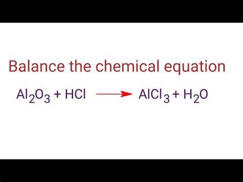 Al2O3+HCl=AlCl3+H2O balance the chemical equation. Aluminium oxide and ...