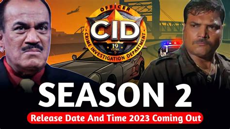 CID Season 2 Release Date And Time 2023 Coming Out - YouTube