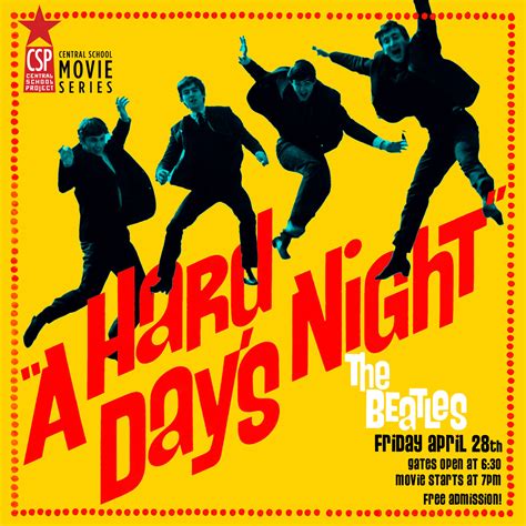 CSP Movie Series 'A Hard Day's Night' Copy | Central School