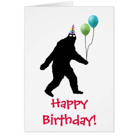 Bigfoot Happy Birthday! Card | Zazzle.com