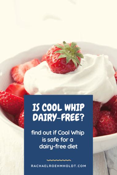 Is Cool Whip Dairy-free? Ingredients & Dairy-free Cool Whip Ideas