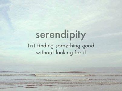 Serendipity Pictures, Photos, and Images for Facebook, Tumblr, Pinterest, and Twitter