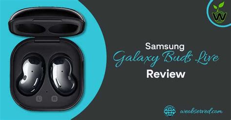 Samsung Galaxy Buds Live Review : ANC and Good Performance - We Observed