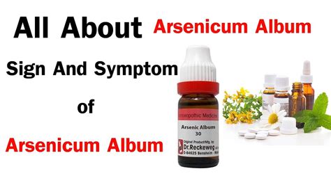 Arsenic Album uses and benefits | all about sign and symptoms of Arsenic Album | Arsenic Album ...