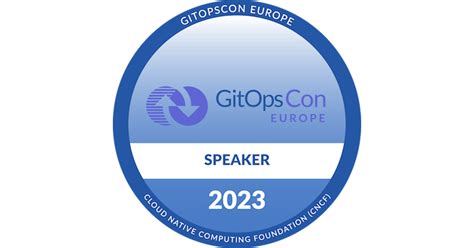 Speaker: GitOpsCon Europe 2023 - Credly