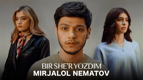 Mirjalol Nematov - Bir sher yozdim (Official Music Video) - YouTube