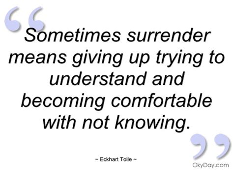 Quotes about Surrendering (98 quotes)