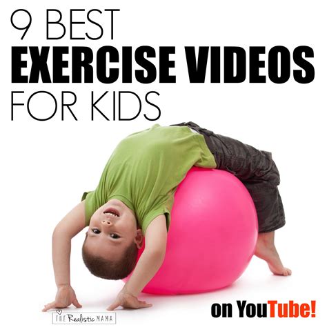 9 Best Exercise Videos for Kids - The Realistic Mama