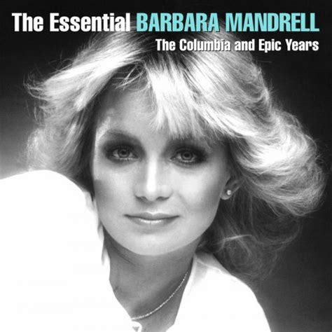 Barbara Mandrell - The Essential Barbara Mandrell - The Columbia and Epic Years (2022)